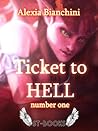 Ticket to Hell - ...