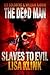 Slaves to Evil ( Dead Man #11)
