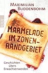 Marmelade im Zonenrandgebiet