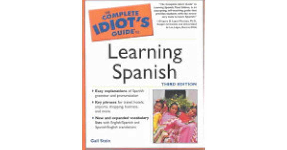 Complete Idiot s Guide To Learning Spanish By Gail Stein