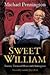 Sweet William: Twenty Thous...
