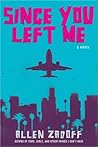 Since You Left Me