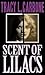 Scent of Lilacs
