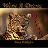 With A Dying Breath by Tony Walkden