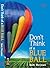 Don't Think Of a Blue Ball