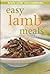 Easy Lamb Meals (mini cookbook series)