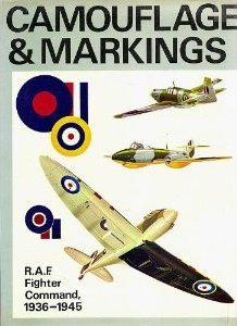 Camouflage & Markings: R.A.F. Fighter Command, Northern Europe, 1936-1945