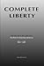 Complete Liberty: The Demis...
