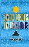 Zelta medus un dzelonis. Asprātīgi un paradoksāli aforismi un atziņas