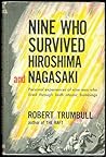 Nine Who Survived Hiroshima and Nagasaki