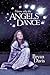 I Know Why the Angels Dance