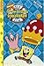 Der Sponge Bob Schwammkopf Film by Stephen Hillenburg Der Sponge Bob Schwammkopf Film by Stephen Hillenburg