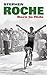 Born to Ride by Stephen Roche