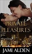 Private Pleasures