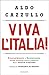 Viva l'Italia! Risorgimento...