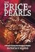 The Price of Pearls: A Woman's Journey from Bondage to Freedom