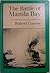 The Battle of Manila Bay: The Spanish-American War in the Philippines.