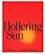 Hollering Sun