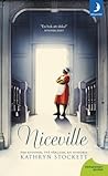 Niceville by Kathryn Stockett