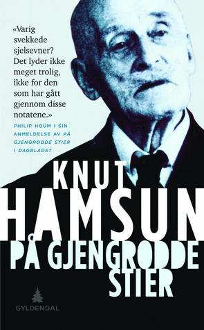 På gjengrodde stier