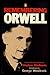 Remembering Orwell by Stephen Wadhams