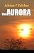 The Aurora (Aurora Saga)