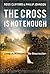 The Cross Is Not Enough: Li...