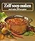 Zelf soep maken : met ruim 200 recepten