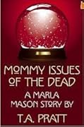 Mommy Issues of the Dead