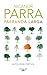 Parranda Larga by Nicanor Parra Parranda Larga by Nicanor Parra