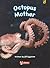 Octopus Mother