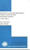 Religious and Non-Religious Spirituality in the Western World ("New Age")