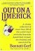 Bennett Cerf's Out on a Limerick: A Collection of over 300 of the World's Best Printable Limericks