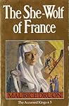 The She-Wolf of France by Maurice Druon