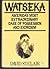 Watseka: America's Most Extraordinary Case of Possession and Exorcism