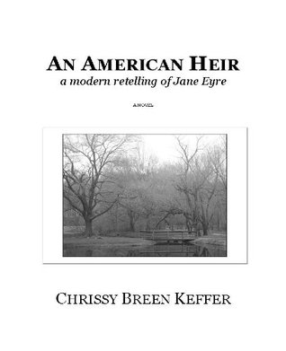 An American Heir: A Modern Retelling of Jane Eyre (Kindle Edition)