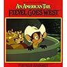 Fievel's Journey (An American Tail, Fievel Goes West)