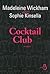 Cocktail Club by Madeleine Wickham