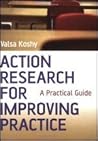 Action Research for Improving Practice: A Practical Guide