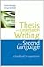 Thesis and Dissertation Writing in a Second Language: A Handbook for Supervisors