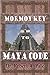 Mormon Key to Maya Code (Book of Mormon Geography, #3)