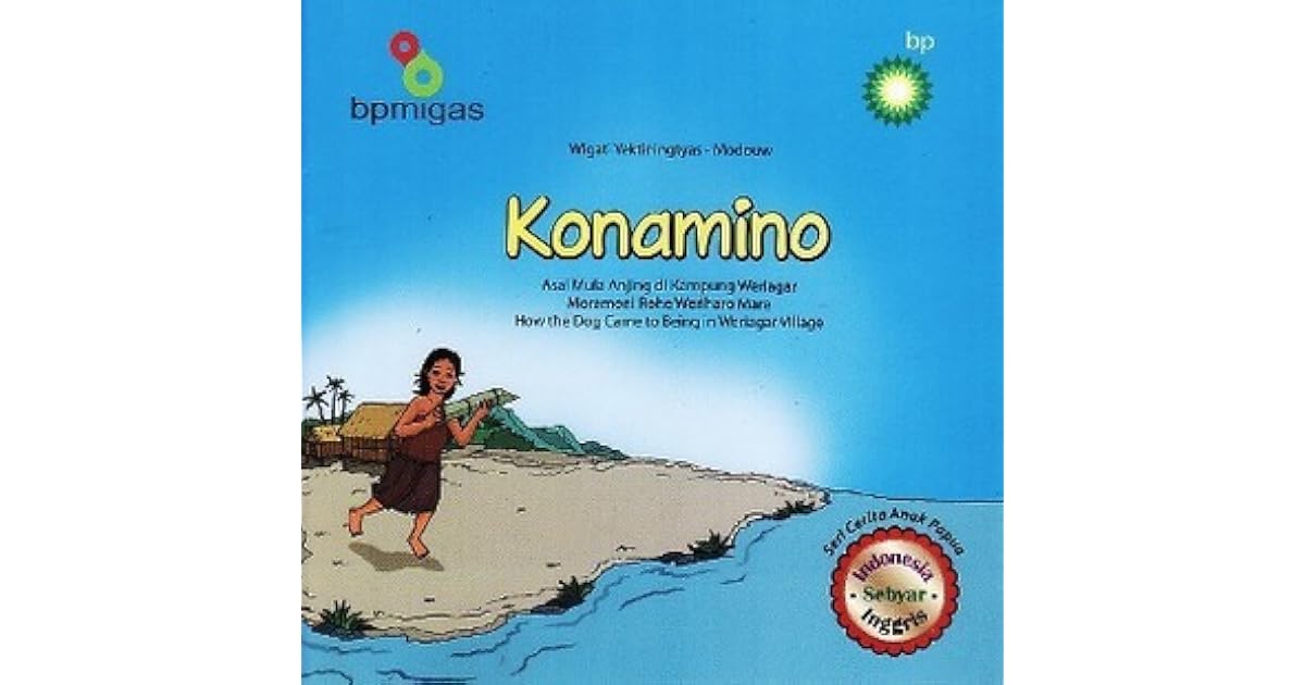 Konamino Asal Mula Anjing Di Kampung Weriagar Moramoni Rohe