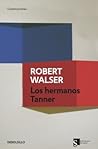 Los hermanos Tanner by Robert Walser