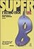 Super. L'ultimo eroe