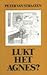 Lukt Het Agnes? (Agnes, #3)