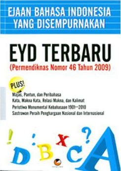 EYD Terbaru: Ejaan Bahasa Indonesia Yang Disempurnakan