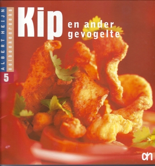 Kip en ander gevogelte (Eetboekenreeks, #5)