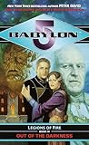 Out of the Darkness (Babylon 5: Legions of Fire, #3)