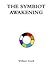 The Symbiot Awakening by William Axtell