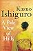 A Pale View of Hills by Kazuo Ishiguro